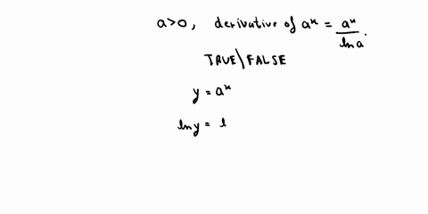 answer-by-true-or-false-for-any-constant-a-0the-derivative-of-a-equals-inka-true-false-30686