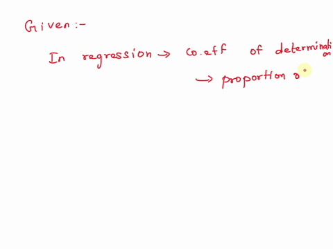 true-false-in-regression-the-coefficient-of-determination-gives-the-proportion-of-the-variability-in-the-independent-variables-that-is-explained-by-the-regression-equation-67863