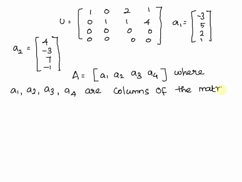 let-a-be-a-4-x-4-matrix-with-reduced-row-echelon-form-given-by-0-if-3-5-2-3-and-a2-1-find-a3-and-a4-07883