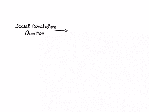 which-question-is-most-important-to-social-psychology-a-how-much-do-parents-influence-who-a-child-becomes-b-how-can-people-change-their-thinking-and-behavior-c-how-can-violent-conflicts-be-prevented-d