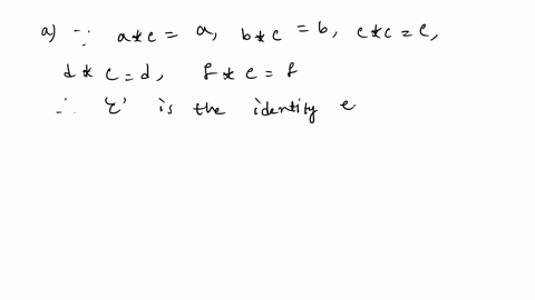 the-following-cayley-table-represents-the-multiplication-of-the-group-g-a_-b-c-dfunder-a-find-the-identity-of-g-b-find-the-inverse-of-b-c-solve-for-x-in-the-following-equation-xsb-22546