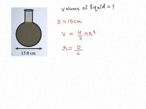 calculate-the-volume-liquid-the-round-flask-sketched-below-give-your-answyer-liters-and-round-the-nearest-00l-l-150-cm-64898