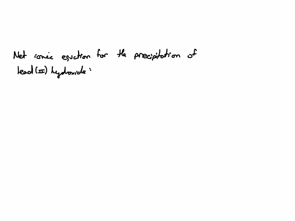 SOLVED Write the net ionic equation for the precipitation of copper(II