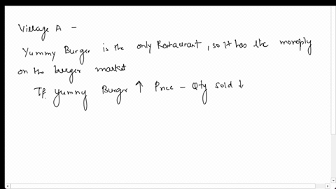 1-consider-village-a-located-in-the-middle-of-the-dessert-yummy-burger-is-the-only-restaurant-in-the-town-and-everyone-goes-to-the-place-for-lunch-2-consider-city-b-with-a-bunch-of-restauran-82448