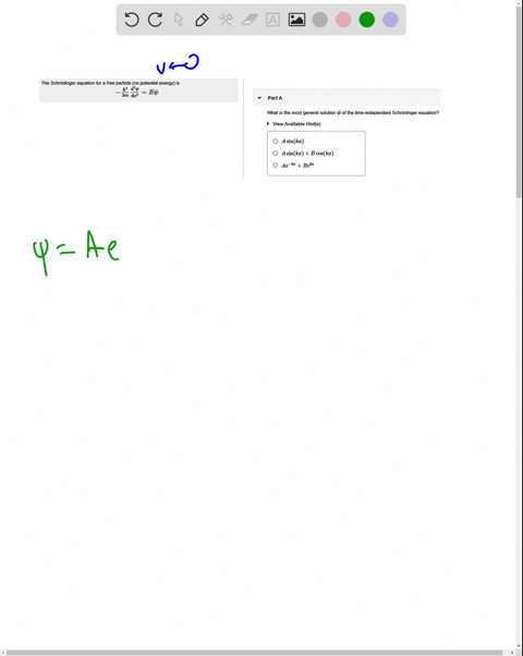 the-schrodinger-equation-for-free-particle-no-potential-energy-is-exb-zmndz2-pan-a-what-the-most-general-solution-of-the-time-independent-schrodinger-equation-view-available-hints-asinkz-asi-88708