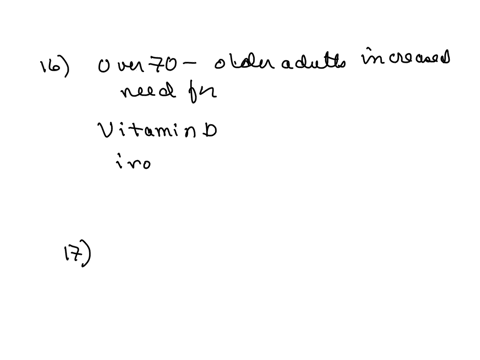 over-age-70-older-adults-have-an-increased-need-for-vitamin-d-tron-fiber-catfeine-question-17-1-pts-most-about-80-of-older-adults-with-osteoporosis-are-male-true-false