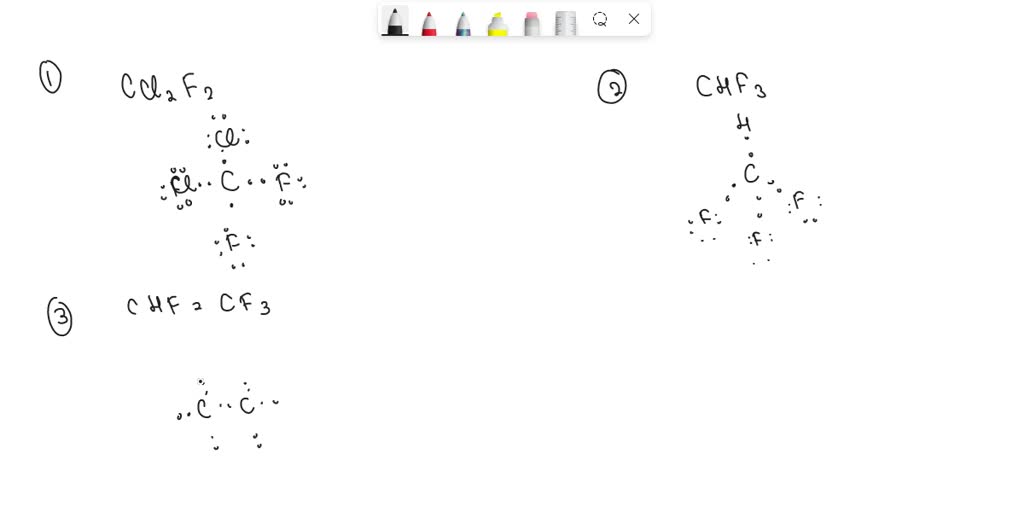 Solved Draw Lewis Structures For The Following And Label Each Type Of Refrigerant Based On Its