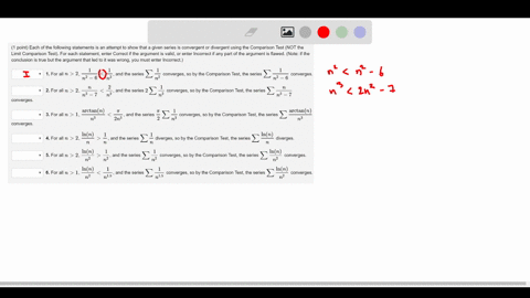 at-least-one-of-the-answers-above-is-not-correct-point-each-of-the-following-statements-is-an-attempt-to-show-that-a-given-series-is-convergent-or-divergent-using-the-comparison-test-not-the-19084