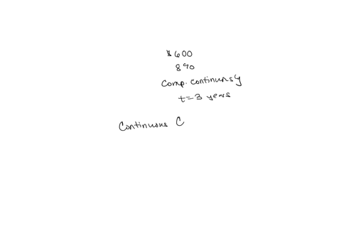 how-much-would-600-invested-at-8-interest-compounded-continuously-be-worth-after-3-years-round-your-answer-to-the-nearest-cent-atpeit-01066
