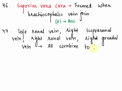 help-with-all-please-46-the-superior-vena-cava-is-formed-by-the-merging-of-the-abrachiocephalic-binternal-jugular-cinferior-epigastric-dlumbar-einternal-thoracic-veins-47-directly-into-the-a-40983
