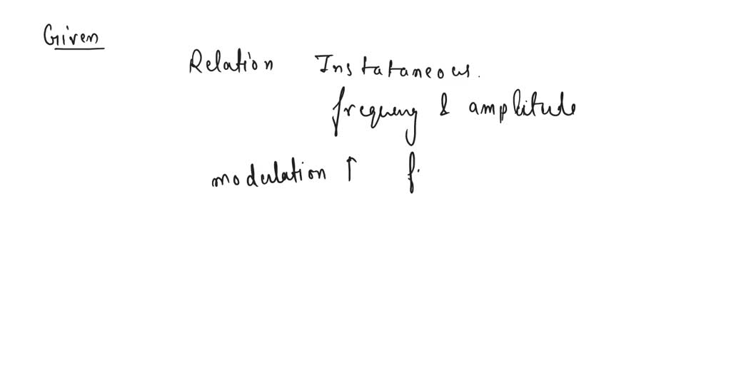 SOLVED Describe the relationship between a. The instantaneous carrier