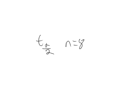find-the-critical-value-t2-that-corresponds-to-the-given-degree-of-confidence-and-sample-size-n-90-n-8-51678