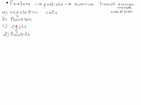what-feature-of-protists-allows-them-to-survive-harsh-environmental-conditions-a-vegetative-cells-b-49632