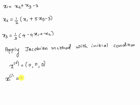 find-the-sum-of-components-x-2-xz-2-x3-2-of-second-iteration-of-the-jacobi-method-for-the-following-linear-system-using-the-initial-iteraion-xo-0-xz-xz-3x3-3-x1-2xz-sx33-ax-xz-3x3-4-17992