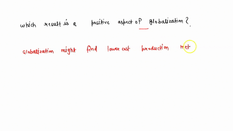 which-result-is-a-positive-aspect-of-globalization-86468