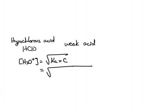 what-is-the-ph-of-a-14-m-aqueous-hypochlorous-acid-solution-the-ka-for-hypochlorous-acid-is-29-x-10-8-754-015-377-370-74973