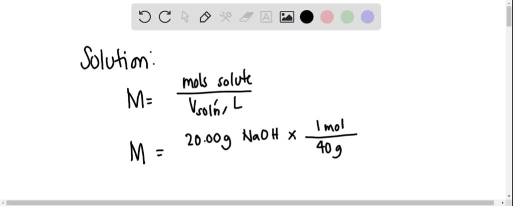 SOLVED: Calculate the molarity of a solution made from 20.0 g of NaOH