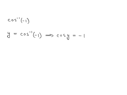 exercise-b-part-1-of-2-if-ycos-1xthen-cos-yx0ythereforeto-find-ycos-we-must-find-the-angle-y-whose-cosine-is-there-are-many-possible-angles-with-this-cosine-but-the-range-of-y-cos-1-x-is-res-20376