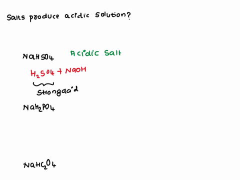how-many-of-the-following-salts-are-expected-toproduce-acidic-solutions-nahso4-nahc2o4-nah2po4-and-nahco3a-0-b-1-c-2-d-3-e-4-60487