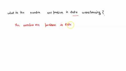 what-is-the-number-one-problem-in-data-warehousing-75568