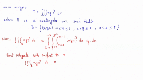 example-1-evaluate-the-triple-integral-iiibxyzdv-where-b-is-the-rectangular-box-given-below-b-x-y-2-0-xs-1-2-y-3-0-z-s-5-solution-we-could-use-any-of-the-six-possible-orders-of-integration-i-04345
