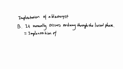 which-is-a-true-statement-about-implantation-of-a-blastocyst-requires-high-fsh-concentrations-in-the-uterus-it-normally-occurs-midway-through-the-futeal-phase-implantation-causes-progesterone-synthesi