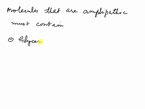 molecules-that-are-amphipathic-must-contain-_____-a-glycerol-b-both-hydrophilic-and-hydrophobic-regions-c-both-carbohydrates-and-lipids-d-carbon-rings-11297