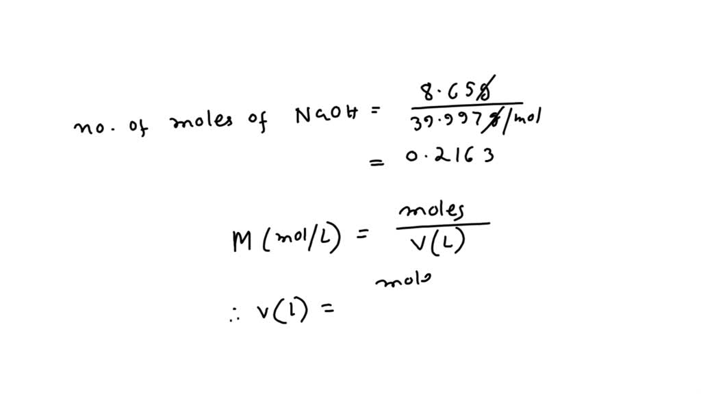 solved-what-volume-of-water-in-ml-do-i-need-to-add-to-8-65g-of-naoh