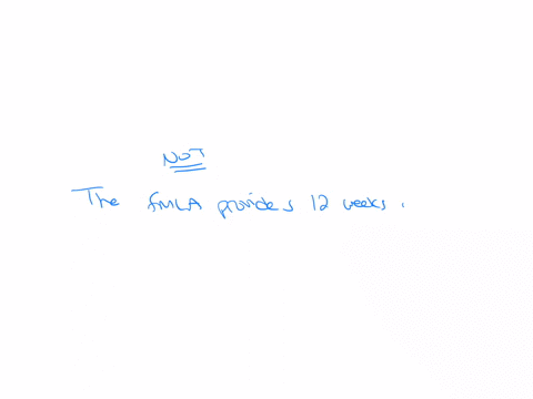 question-27-2-pts-which-of-the-following-is-not-true-regarding-the-family-medical-leave-act-fmla-o-the-fmla-provides-12-weeks-of-leave-with-50-of-the-employees-regular-salary-o-the-fmla-can-67303