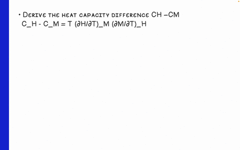 3-magnetization-of-a-curie-paramagnet-is-mht-where-h-is-applied-magnetic-fieldt-temperature-curie-constantthe-work-dw-done-by-the-magnet-due-variation-is-dw-h-dm-a-find-ch-cm-where-ch-the-he-66433