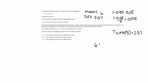 the-random-sample-shown-below-was-selected-from-normal-distribution-10756-complete-parts-and-construct-959-confidence-interval-for-the-population-mean-round-two-decimal-places-as-needed-b-as-00282