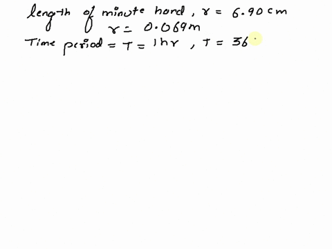 the-minute-hand-of-a-clock-is-690-cmcm-long-find-the-magnitude-of-the-acceleration-of-its-tip-73652