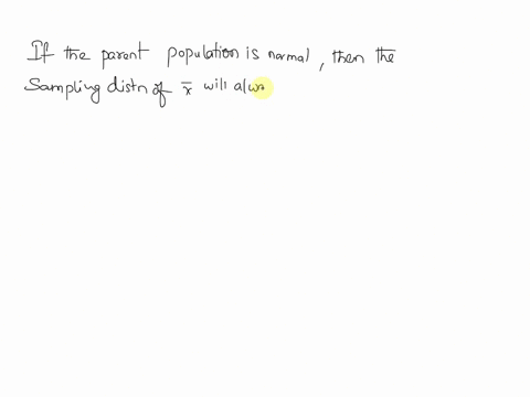 tbe-central-lmt-taeorem-let-x-be-tbe-mean-ofa-large-n-2-30-simple-random-sample-from-population-with-mean-h-and-standard-deviation-0-then-bas-an-approximately-nonal-distribution-with-mean-hx-97087