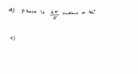 the-position-of-a-particle-is-given-by-the-expression-x-600-cos-200t-25-where-x-is-in-meters-and-t-is-in-seconds-d-determine-the-phase-constant-e-determine-the-position-of-the-particle-at-t-14191