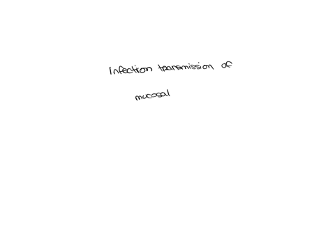 what-type-of-infection-transmission-occurs-through-mucosal-tissues