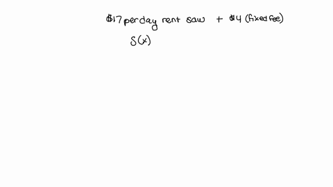 achain-saw-rental-firm-charges-17-per-day-or-fraction-of-a-day-to-rent-a-saw-plus-a-fixed-fee-of-s4rfor-re-sharpening-the-blade-additional-portions-of-a-day-are-considered-to-be-a-full-days-61798