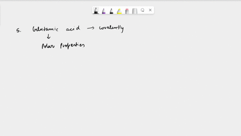 5-glutamic-acid-is-an-amino-acid-in-which-the-elements-are-covalently-bonded-and-that-exhibits-polar-properties-one-would-expect-that-a-one-or-more-of-the-atoms-is-more-electronegative-than-01293