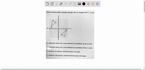 which-transformation-changes-triangle-abc-to-triangle-abc-1-point-3-6-5-4-3-2-1-2-3-4-5-6-a-reflection-about-the-y-axis-followed-by-translation-up-by-8-units-b-reflection-about-the-x-axis-fo-91147