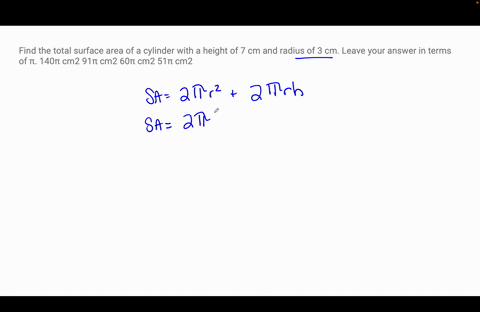 find-the-total-surface-area-of-a-cylinder-with-a-height-of-7-cm-and-radius-of-3-cm-leave-your-answer-in-terms-of-140-cm2-91-cm2-60-cm2-51-cm2-63272