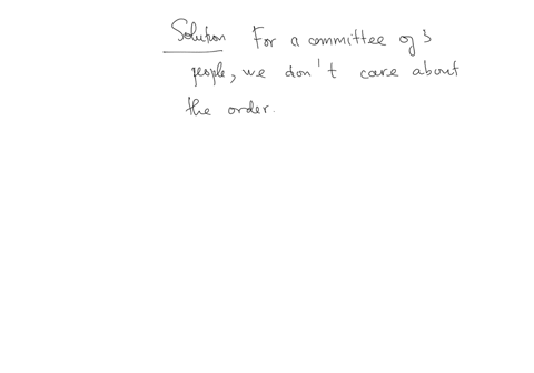 in-how-many-ways-can-a-committee-of-3-be-chosen-from-a-group-of-10-people