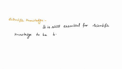 why-is-scientific-knowledge-more-reliable-than-other-types-of-knowledge-58619