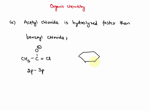 explin-why-acetyl-chloride-is-hydrolyzed-fastcr-than-benzoyl-chloride-wwnteaan-equalion-for-the-rcaction-of-n-butyl-alcohol-with-ucetyl-chloride-what-pas-etolved-f10-63594