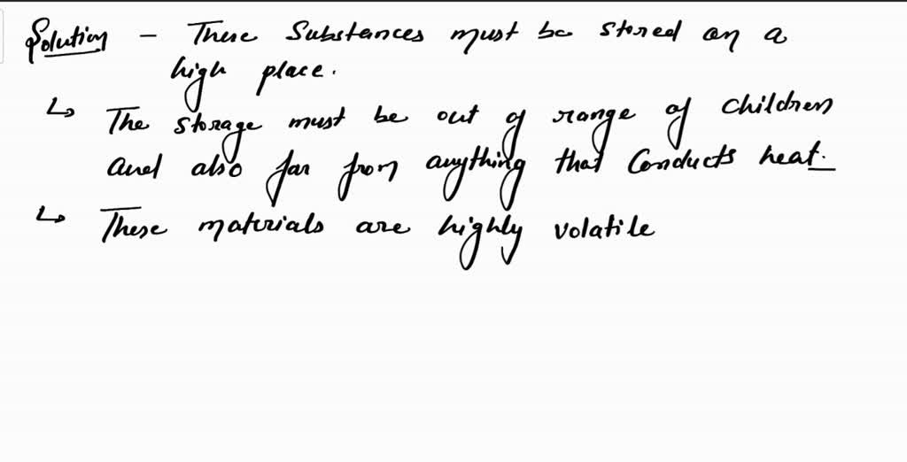 SOLVED Situation Storage of different substances at home needs
