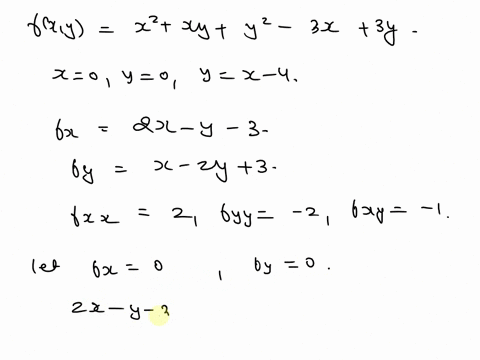 find-the-absolute-maximum-and-minimum-values-of-fx-y-x2-xy-y2-3x-3y-on-the-triangular-region-cut-from-the-first-quadrant-by-the-linex-y-4-99788