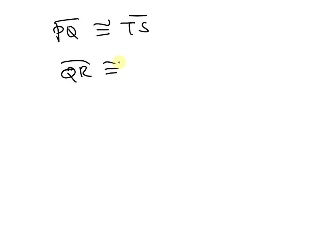 SOLVED: If pqr = tsr, what are the congruent corresponding parts?