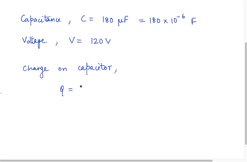 solved-what-charge-is-stored-in-a-180-uf-capacitor-when-120-v-is