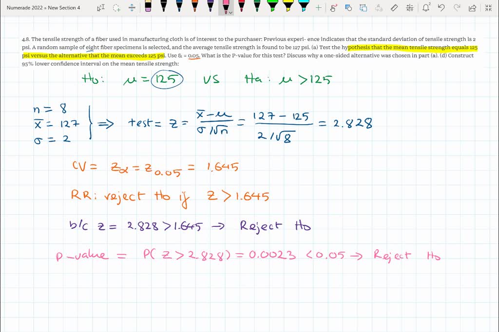 4.8. The tensile strength of a fiber used in manufacturing cloth is of