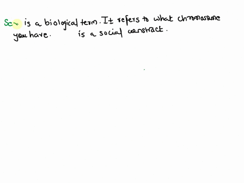 it-refers-t0-what-chromosomes-you-have_-is-a-biological-term-correct-order-of-the-terms-0-1-gender-sex-02sex-gender-0-3-gender-gender-0-4sex-sex-social-construct-choos-he-50487