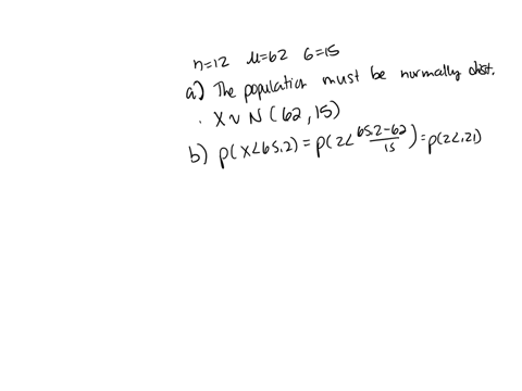 a-simple-random-sample-of-size-n12-is-obtained-from-a-population-with-62-and-15-a-what-must-be-true-regarding-the-distribution-of-the-population-in-order-to-use-the-normal-model-to-compute-probabiliti