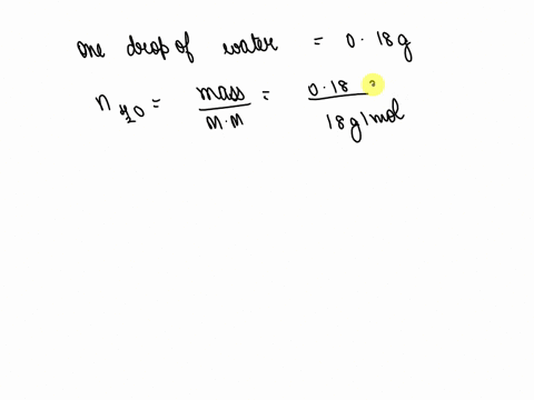 calculate-the-number-of-water-molecule-present-in-one-drop-of-water-which-weighs-018g-85947